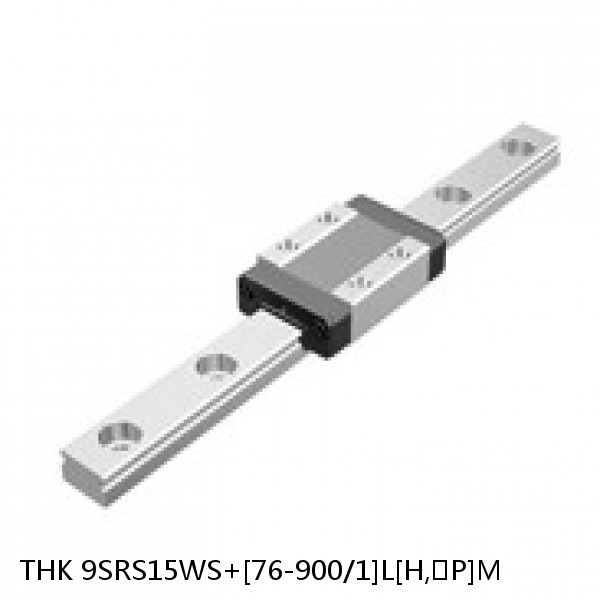 9SRS15WS+[76-900/1]L[H,​P]M THK Miniature Linear Guide Caged Ball SRS Series