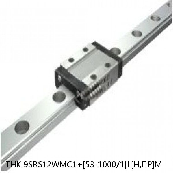 9SRS12WMC1+[53-1000/1]L[H,​P]M THK Miniature Linear Guide Caged Ball SRS Series #1 small image