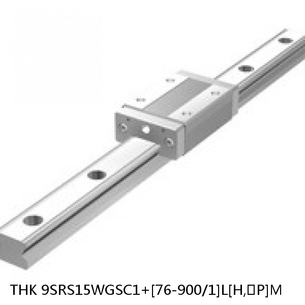 9SRS15WGSC1+[76-900/1]L[H,​P]M THK Miniature Linear Guide Full Ball SRS-G Accuracy and Preload Selectable